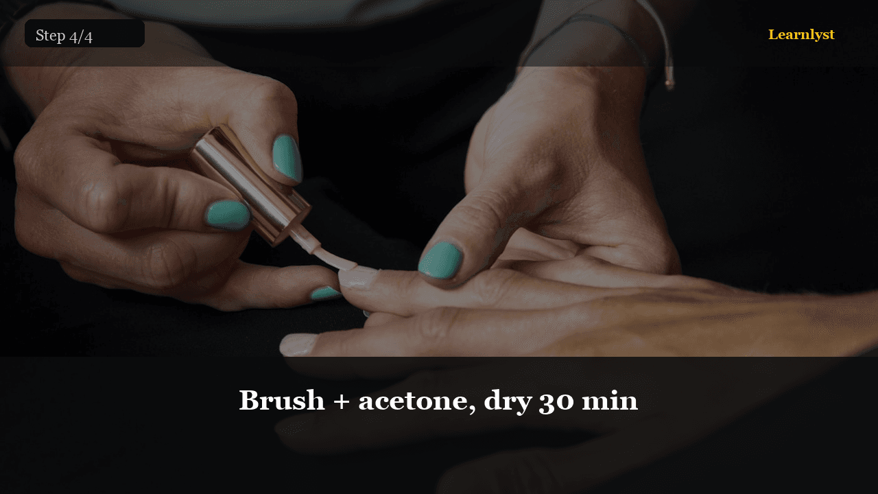 Brush + acetone, dry 30 min — step 4 photo from At-Home Manicure Without the Mess
