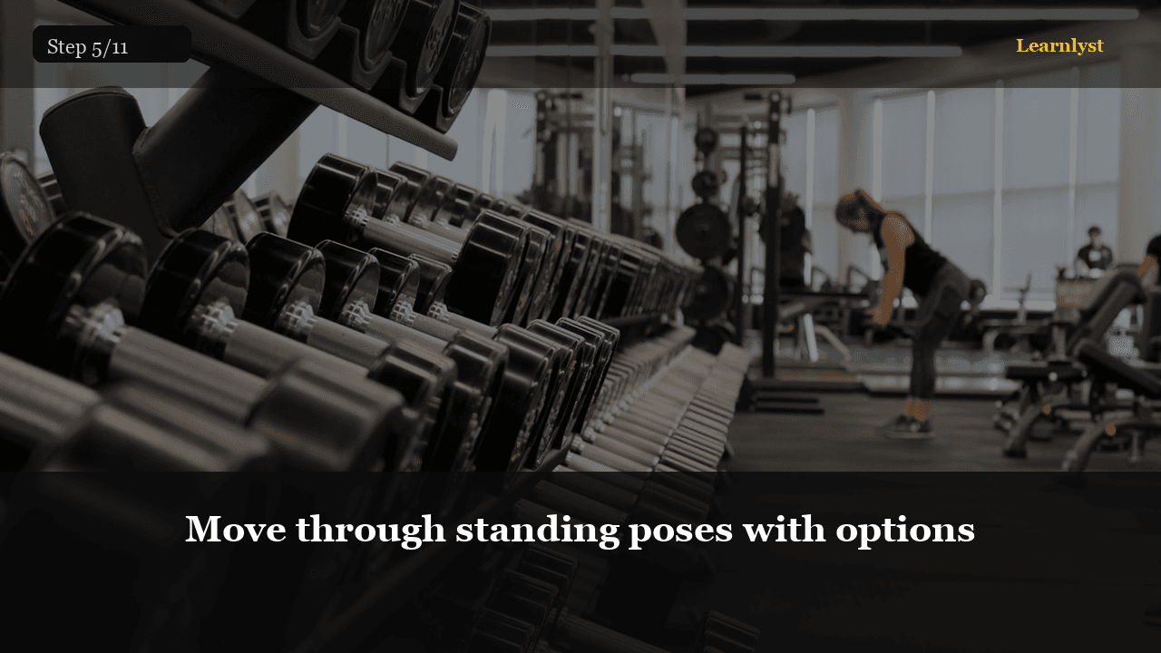 Move through standing poses with options