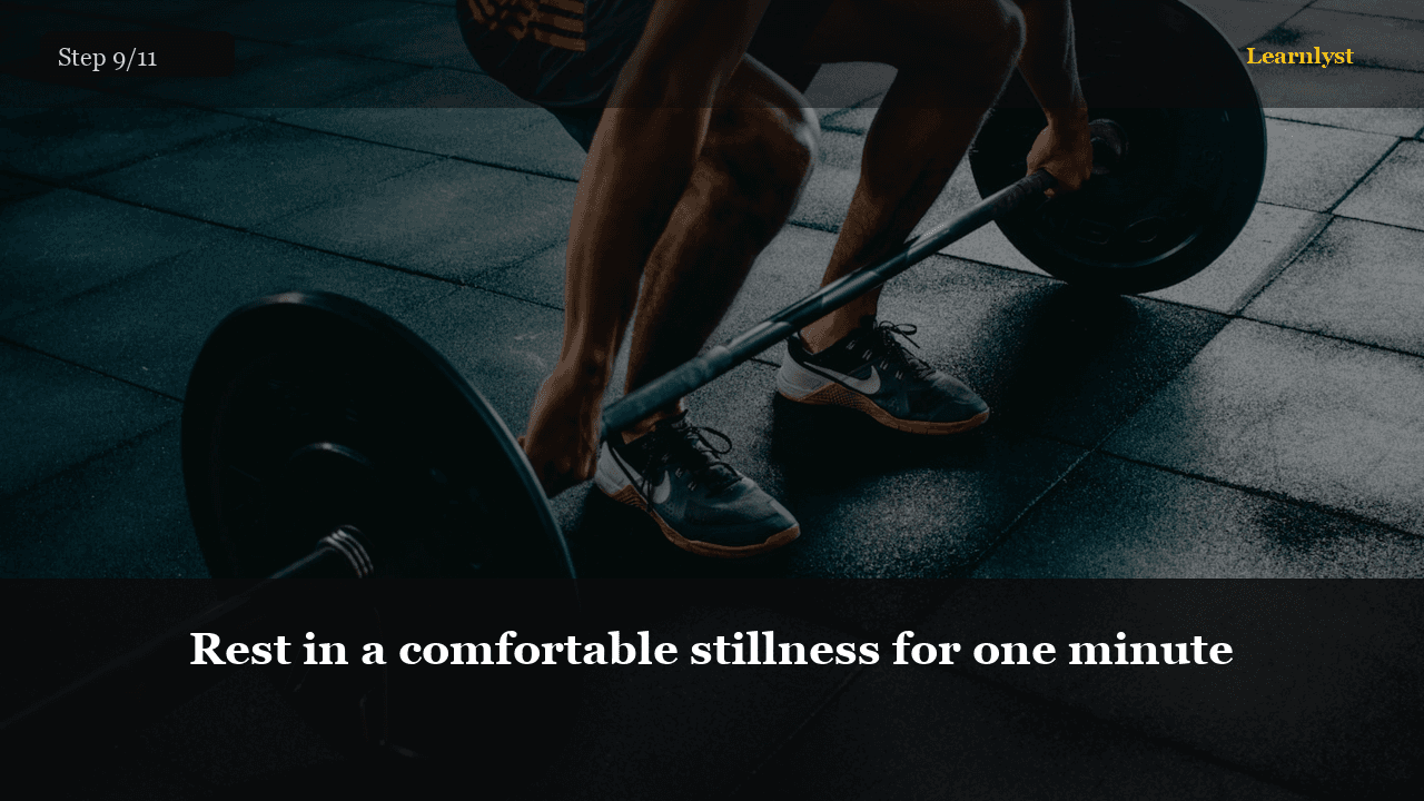 Rest in a comfortable stillness for one minute