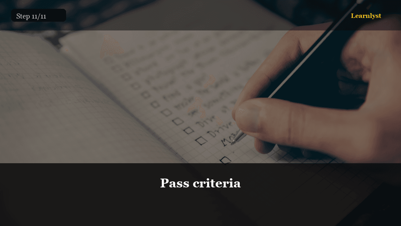 Pass criteria