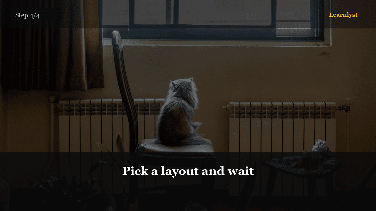 Pick a layout and wait — Pets tip photo