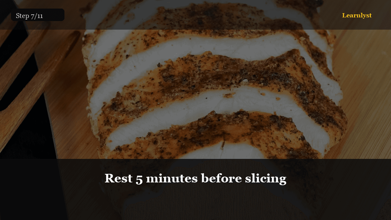 Rest 5 minutes before slicing