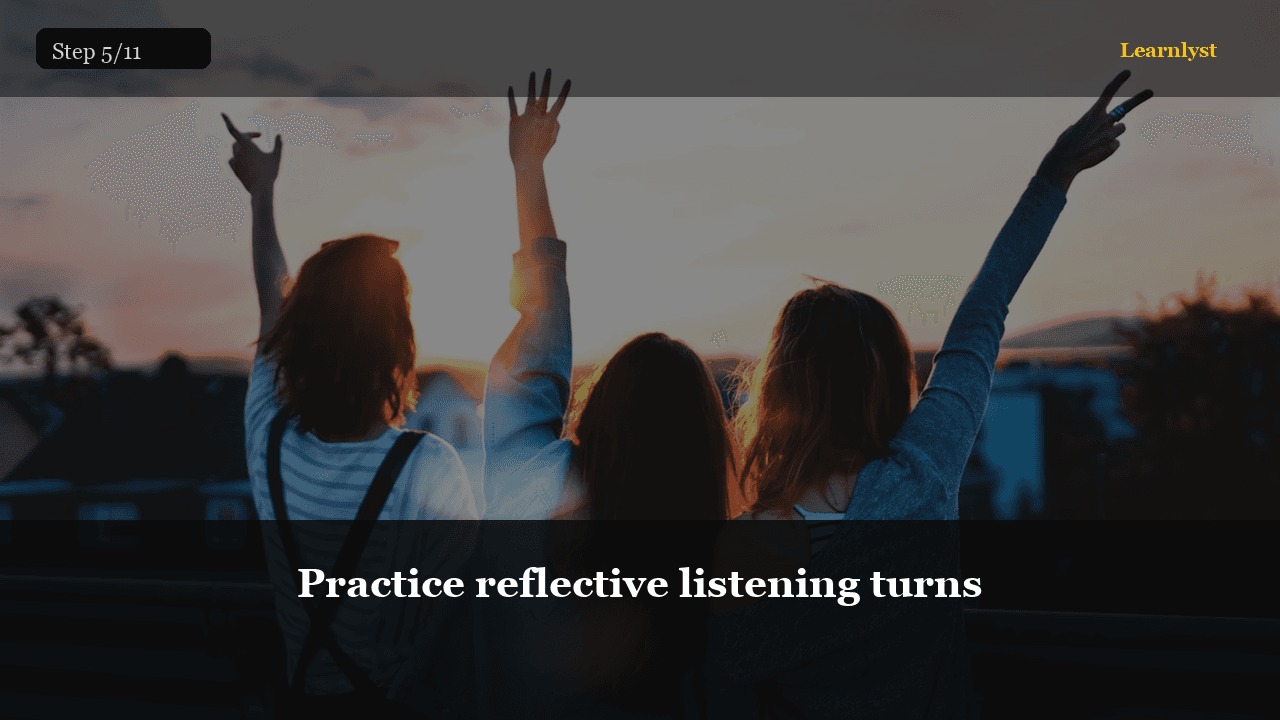 Practice reflective listening turns — Relationships & Wellbeing tip photo