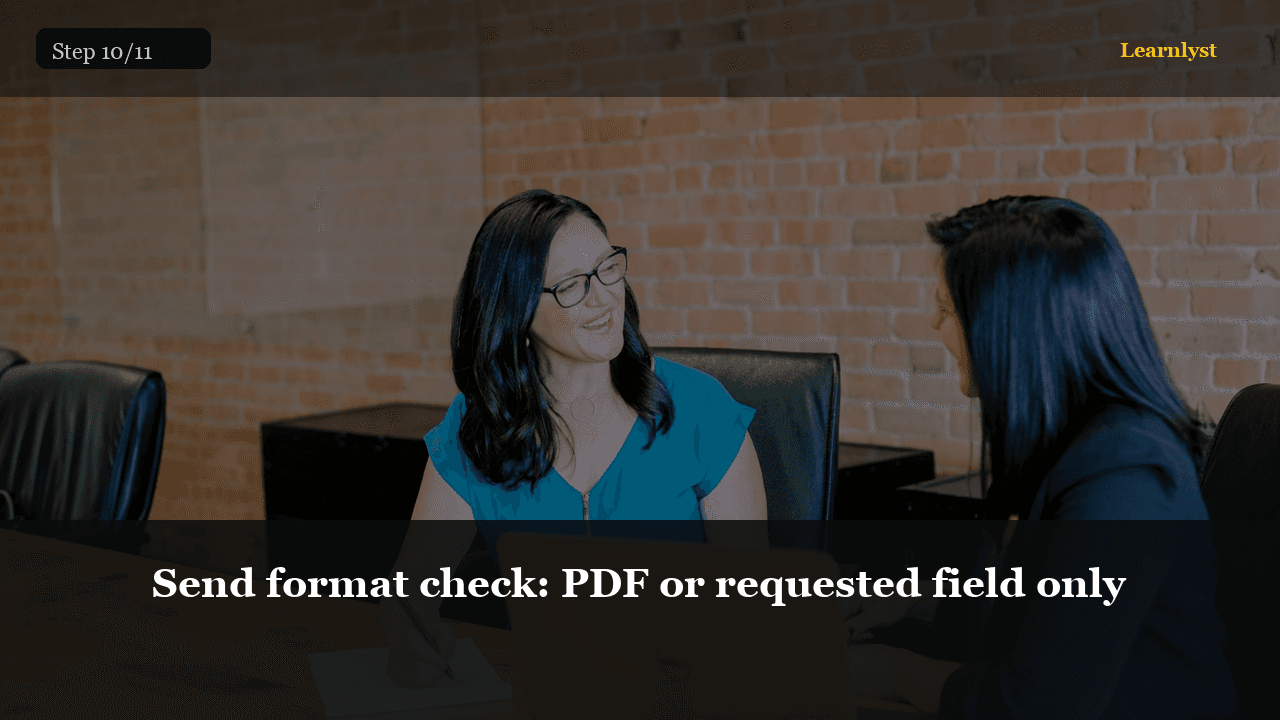 Send format check: PDF or requested field only
