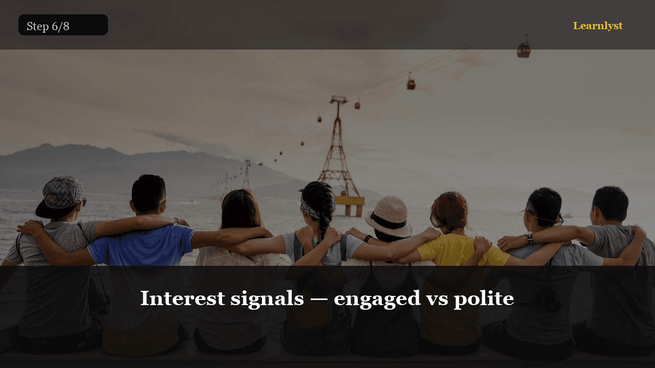 Interest signals — engaged vs polite — Relationships & Wellbeing tip photo