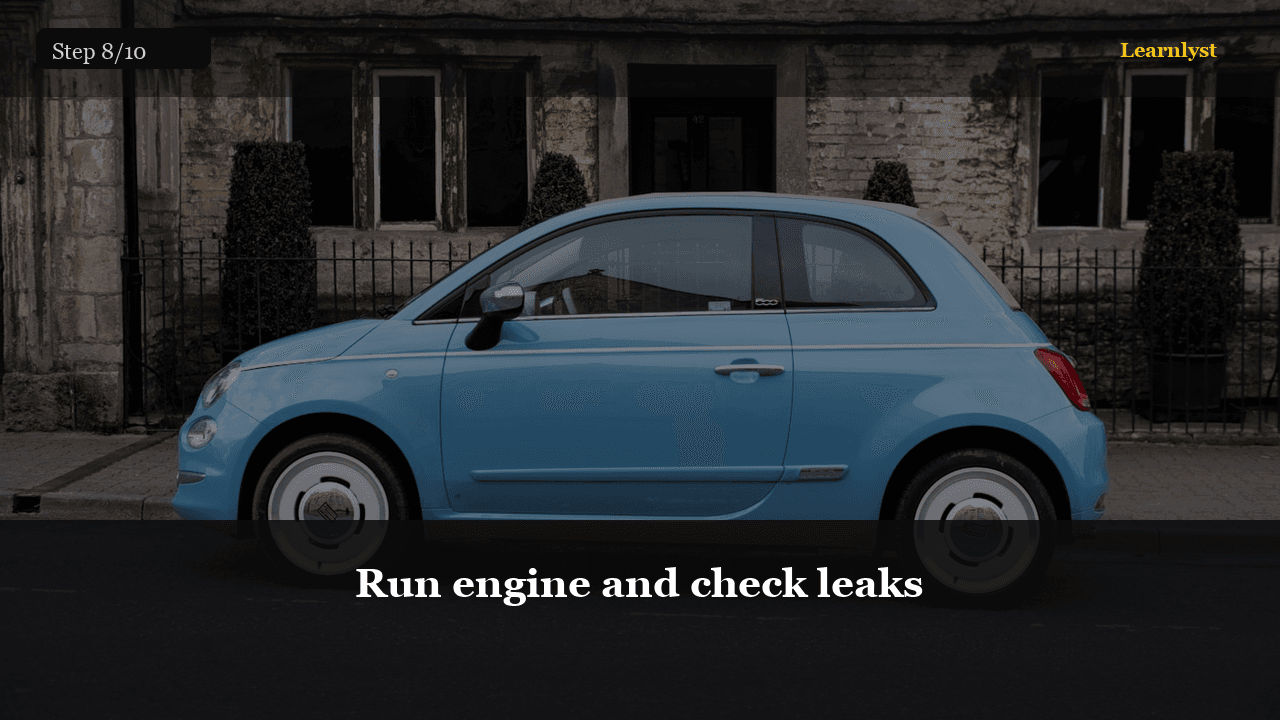 Run engine and check leaks — Auto & Mechanics tip photo