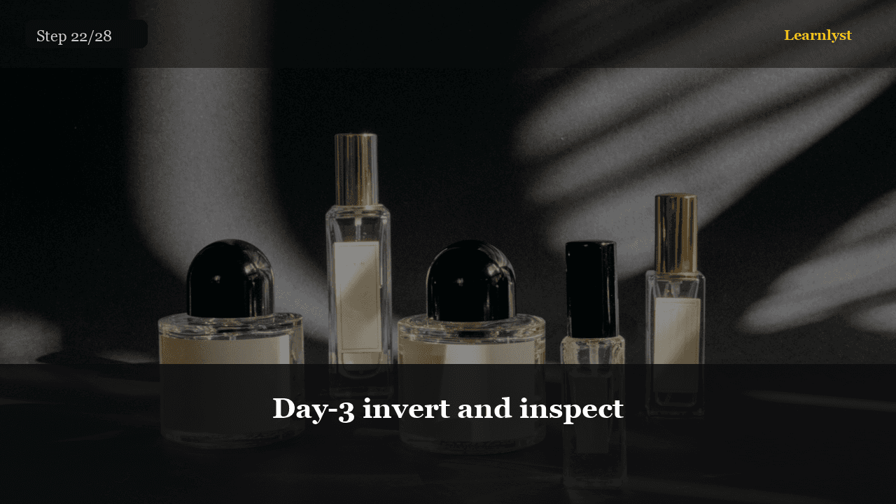 Day-3 invert and inspect — Beauty & Grooming tip photo