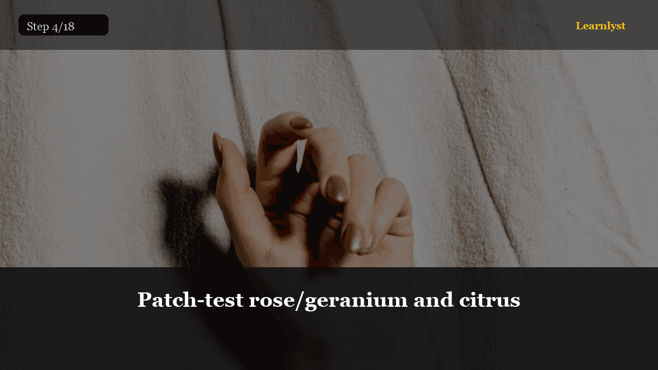 Patch-test rose/geranium and citrus