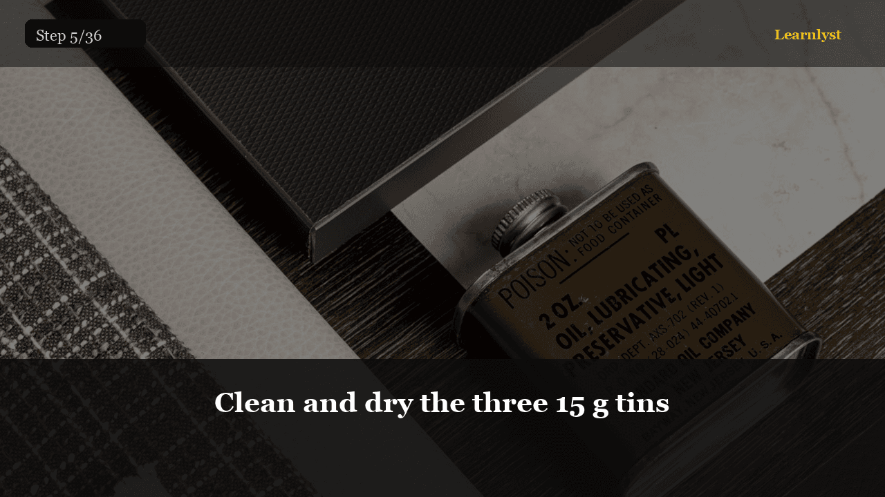 Clean and dry the three 15 g tins — Beauty & Grooming tip photo