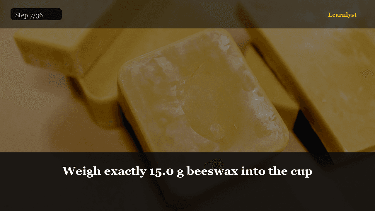 Weigh exactly 15.0 g beeswax into the cup — Beauty & Grooming tip photo