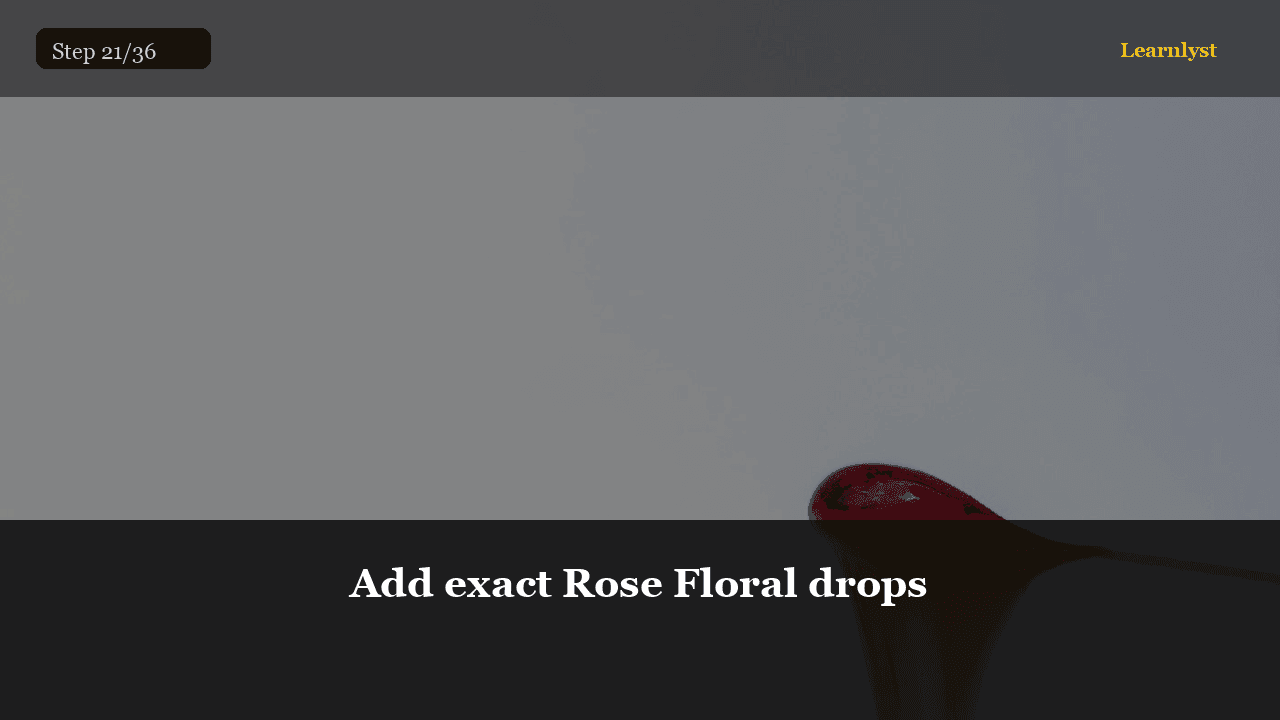 Add exact Rose Floral drops — Beauty & Grooming tip photo