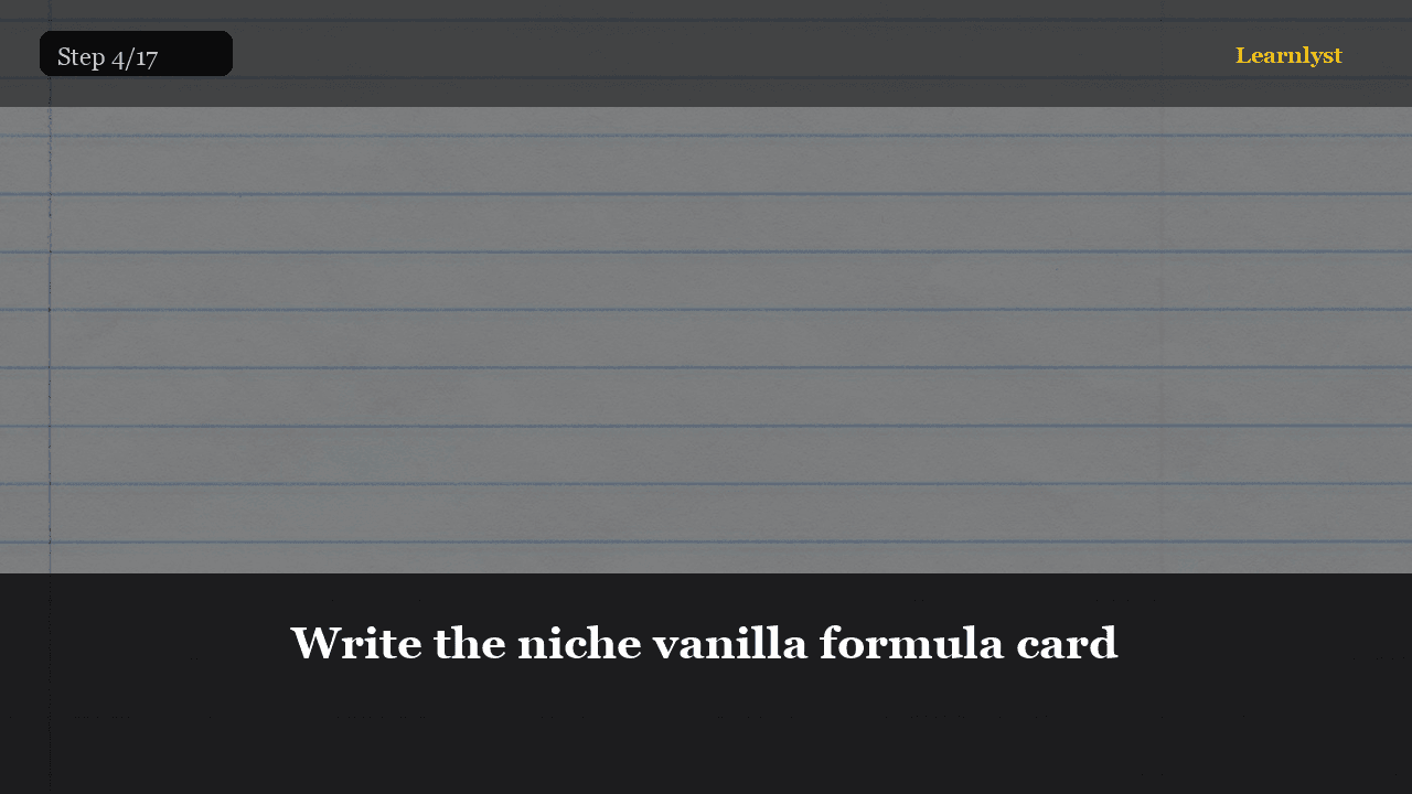 Write the niche vanilla formula card