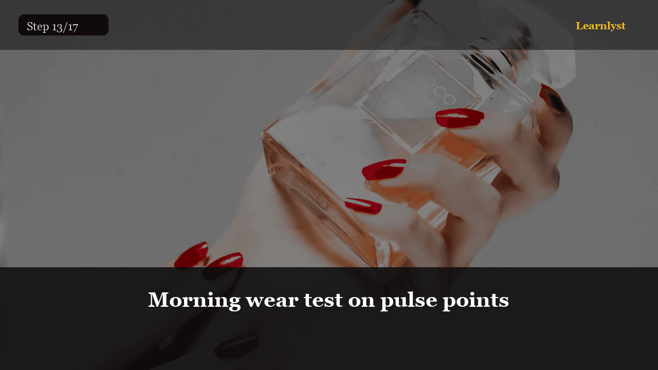 Morning wear test on pulse points — Beauty & Grooming tip photo