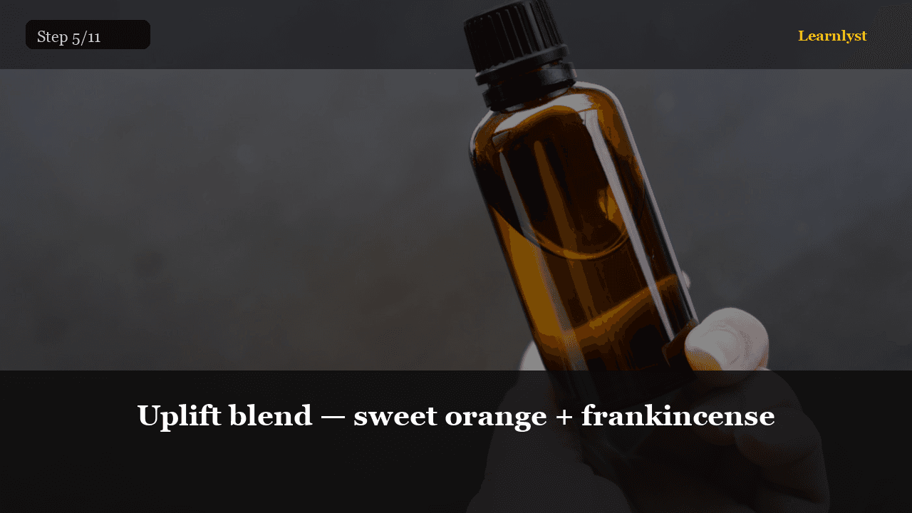 Uplift blend — sweet orange + frankincense