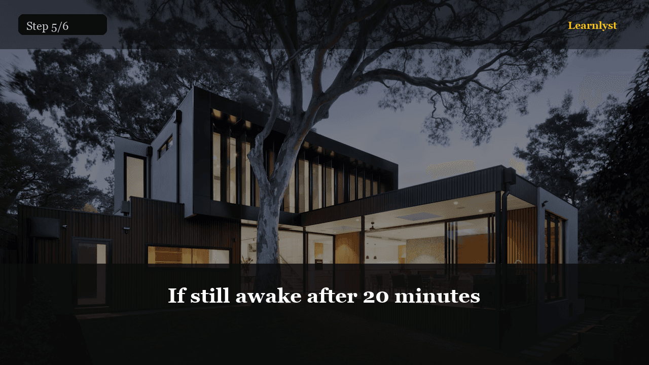 If still awake after 20 minutes