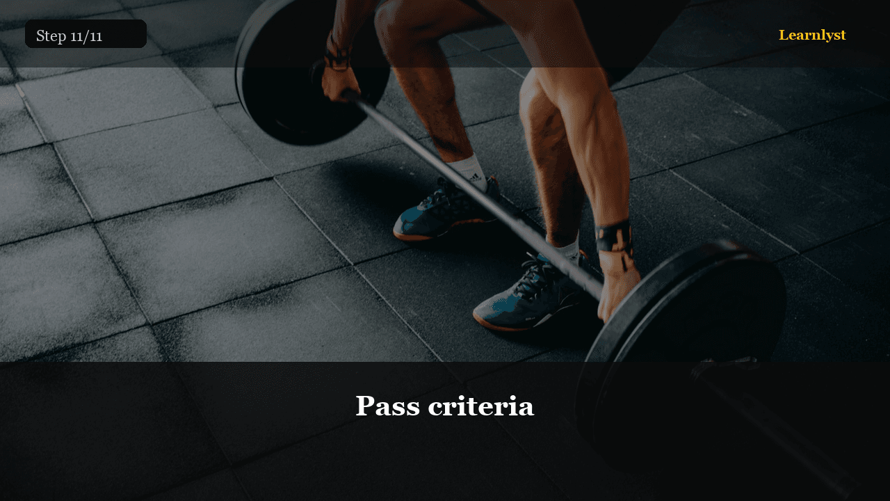Pass criteria
