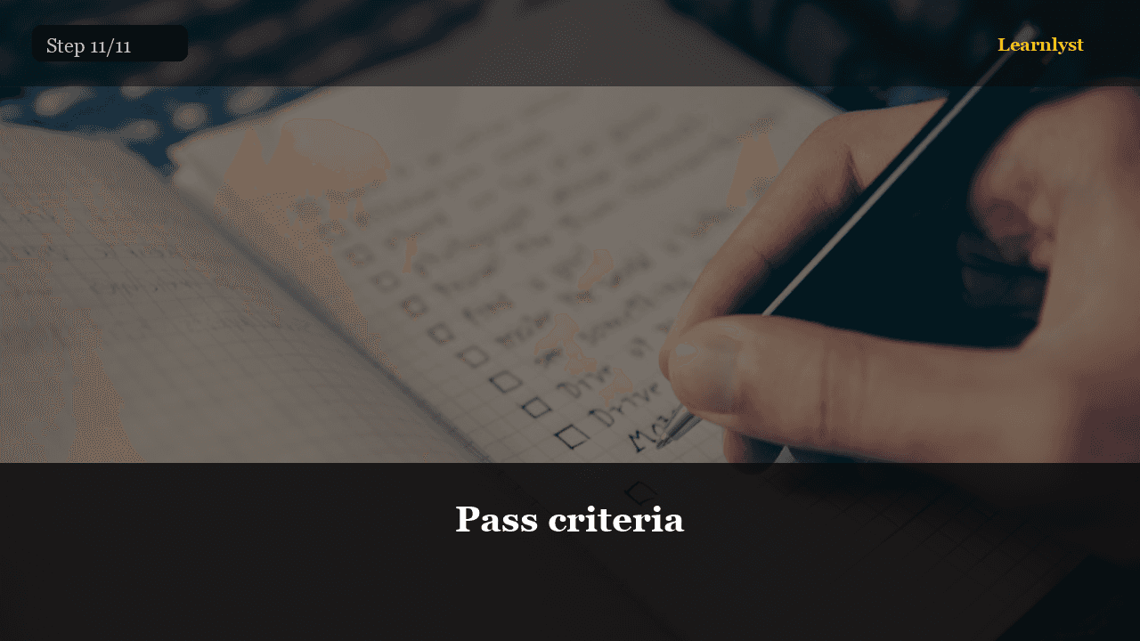Pass criteria