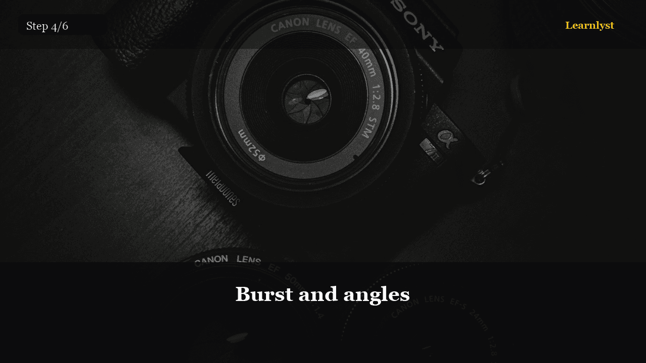 Burst and angles — Photography tip photo