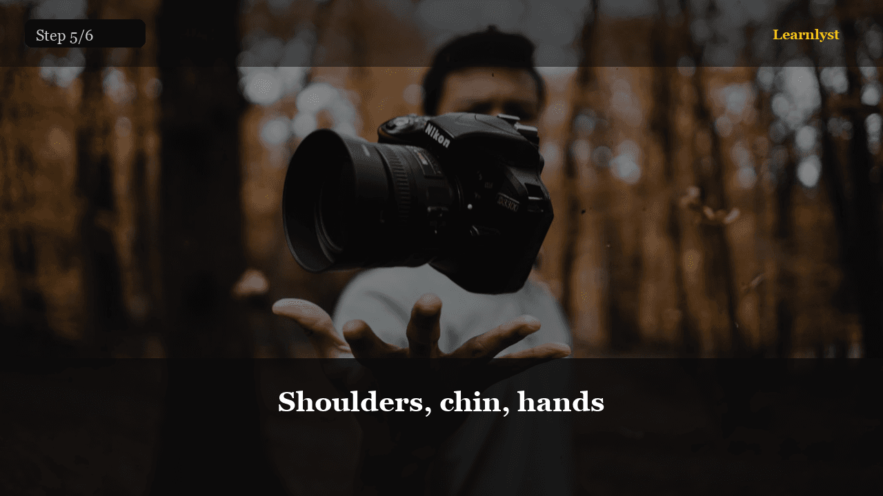 Shoulders, chin, hands — Photography tip photo