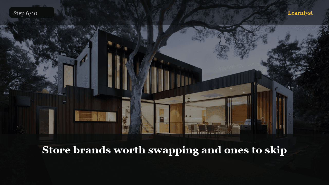 Store brands worth swapping and ones to skip