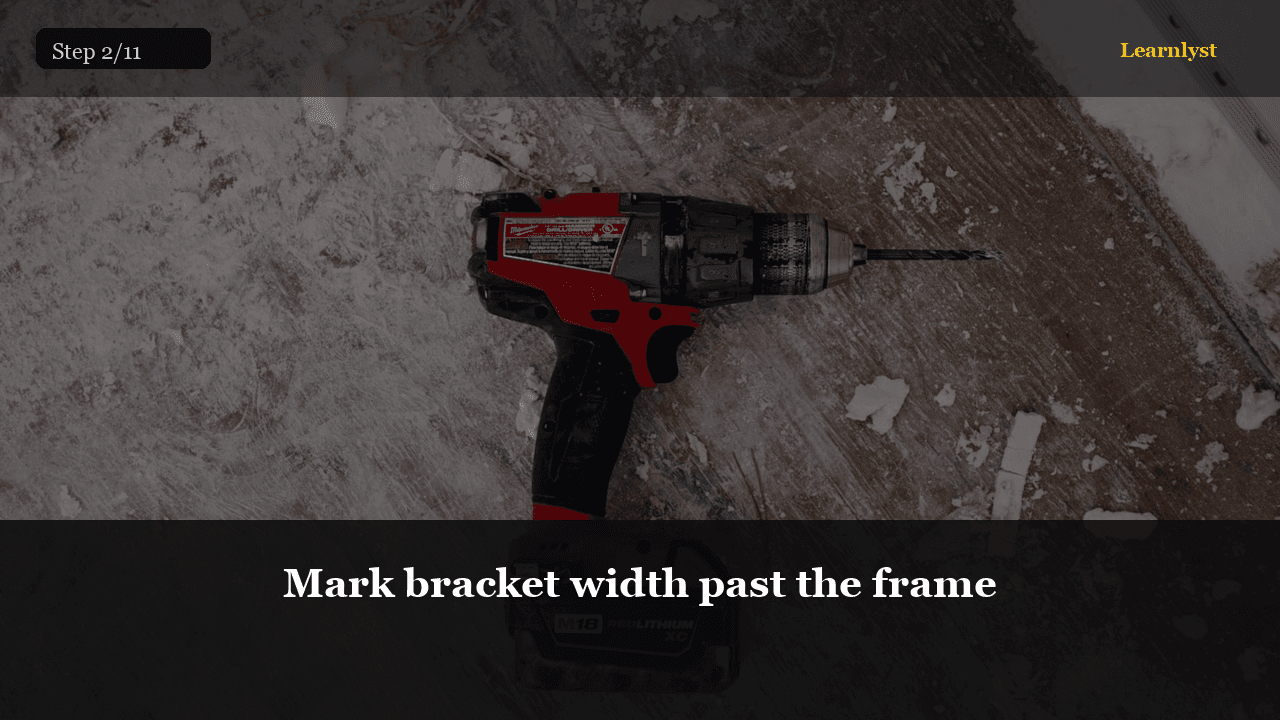 Mark bracket width past the frame — Home & DIY tip photo