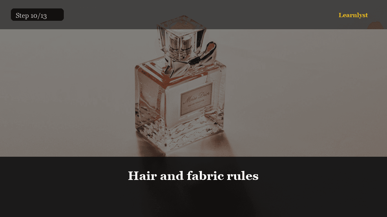 Hair and fabric rules