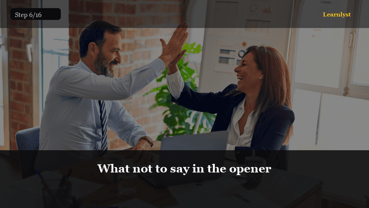 What not to say in the opener