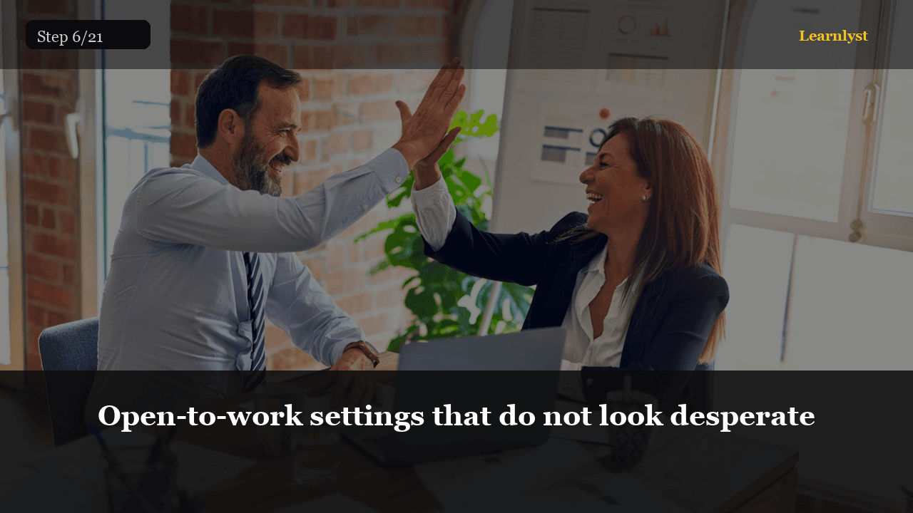 Open-to-work settings that do not look desperate