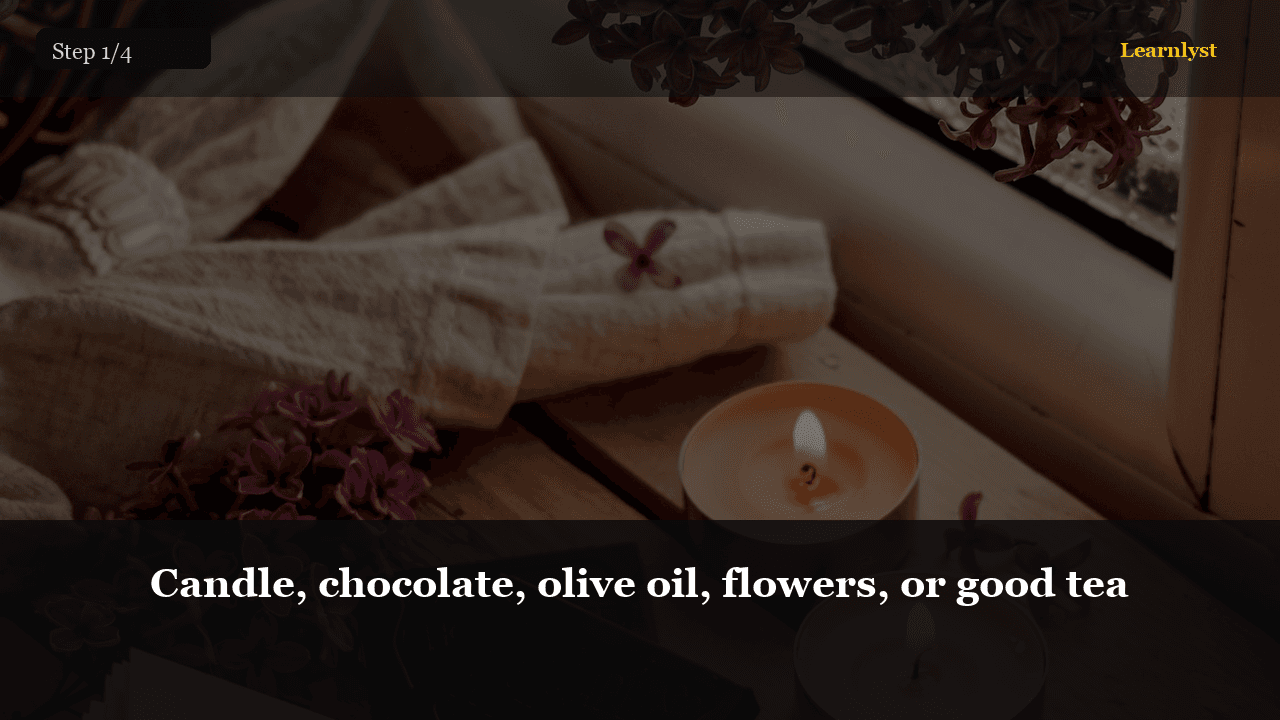 Candle, chocolate, olive oil, flowers, or good tea — Gifts & Giving tip photo