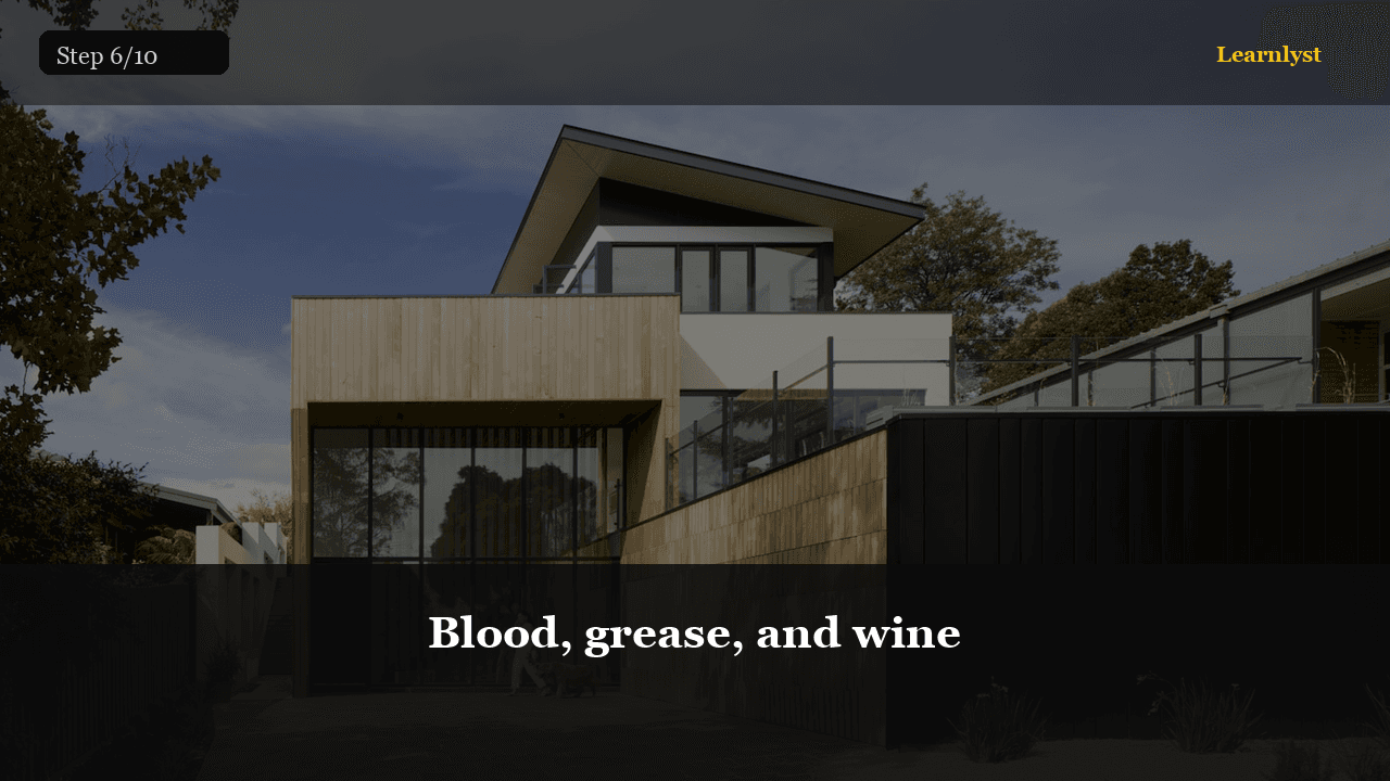 Blood, grease, and wine