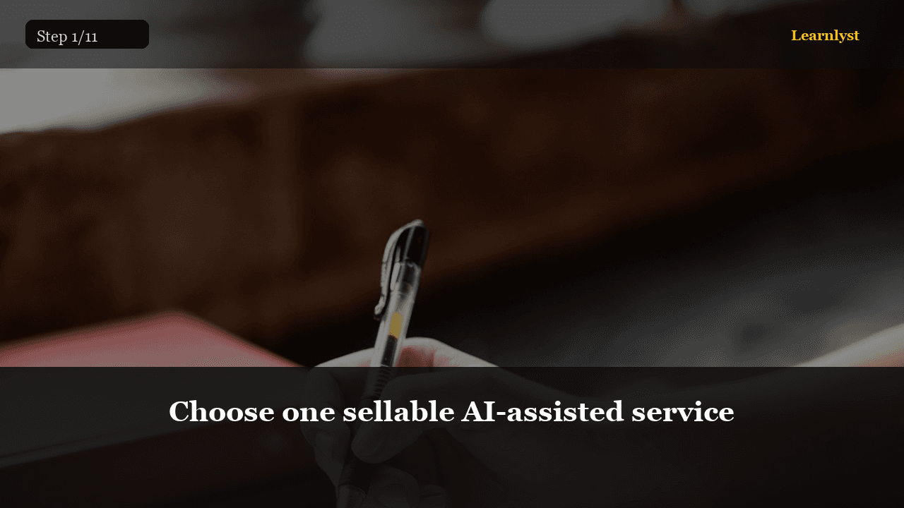 Choose one sellable AI-assisted service