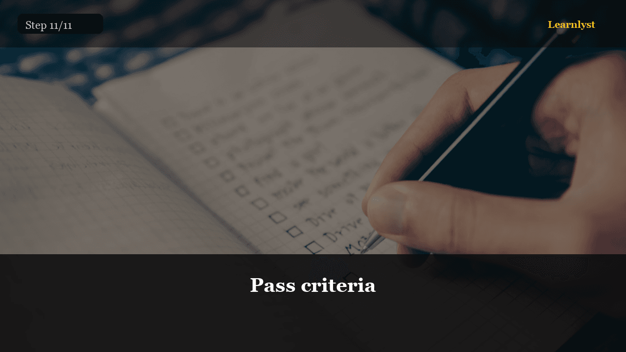 Pass criteria