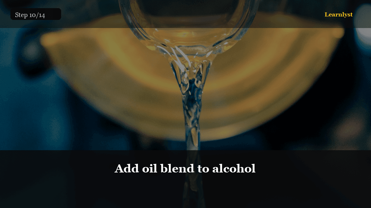 Add oil blend to alcohol