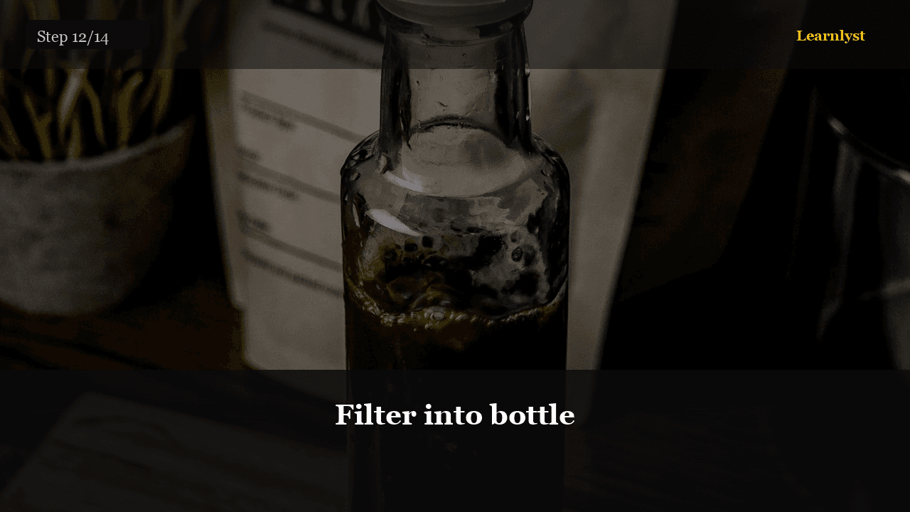 Filter into bottle