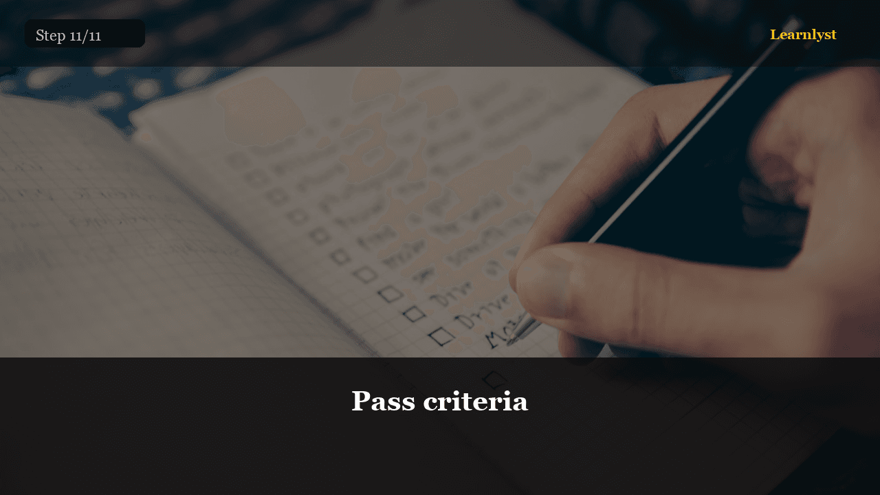 Pass criteria
