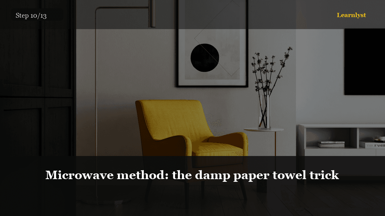 Microwave method: the damp paper towel trick