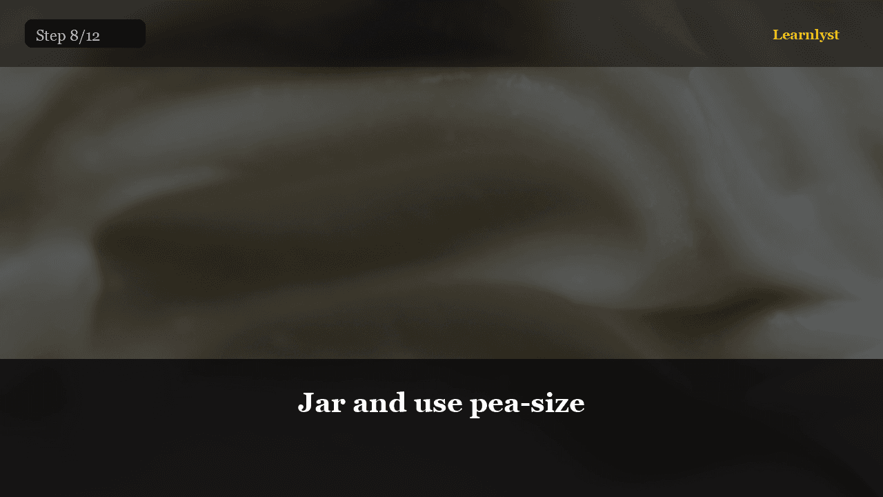 Jar and use pea-size