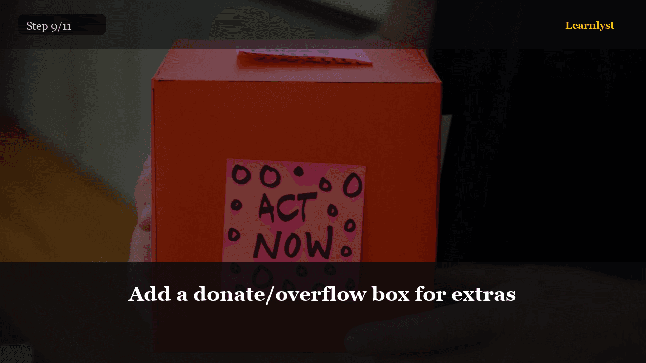 Add a donate/overflow box for extras