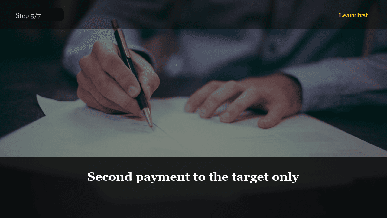 Second payment to the target only