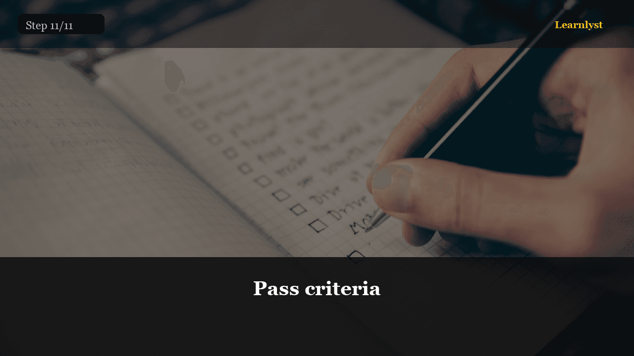 Pass criteria
