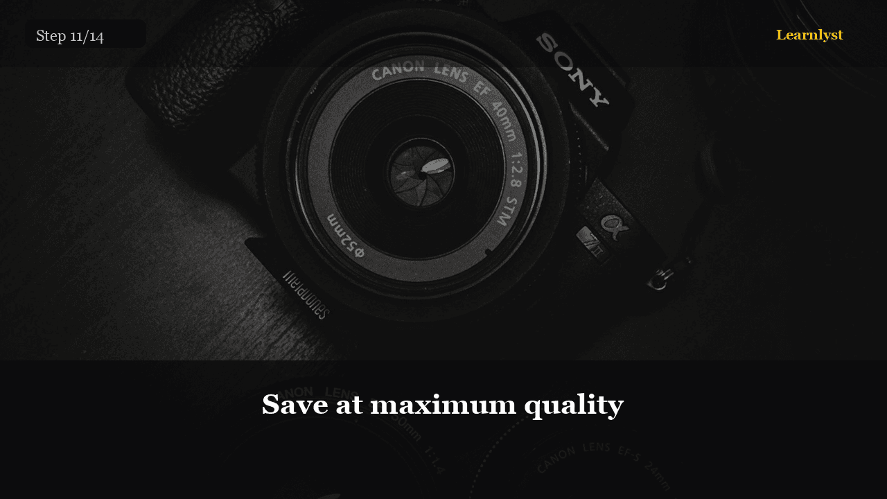 Save at maximum quality — Photography tip photo