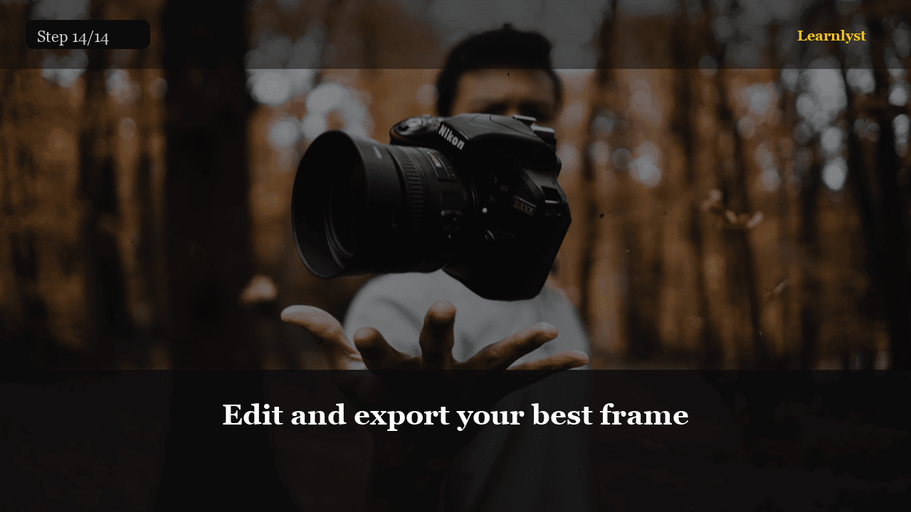 Edit and export your best frame — Photography tip photo