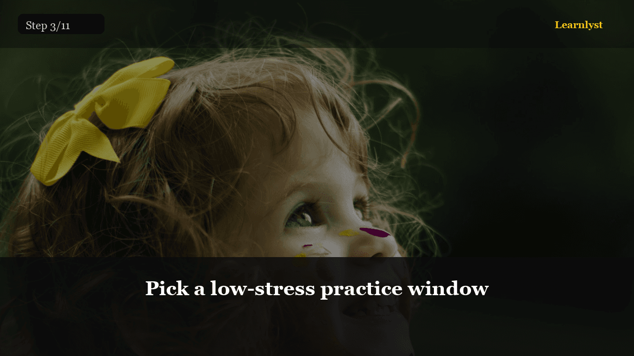 Pick a low-stress practice window — Parenting & Family tip photo