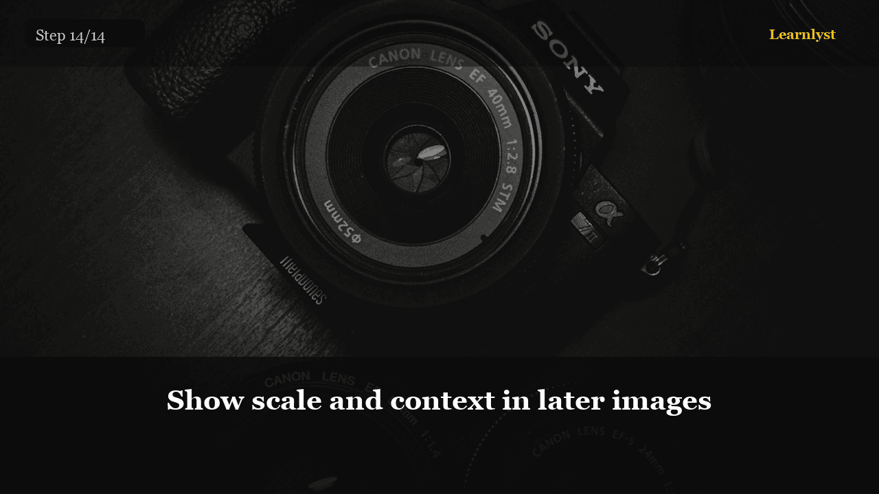 Show scale and context in later images — Photography tip photo