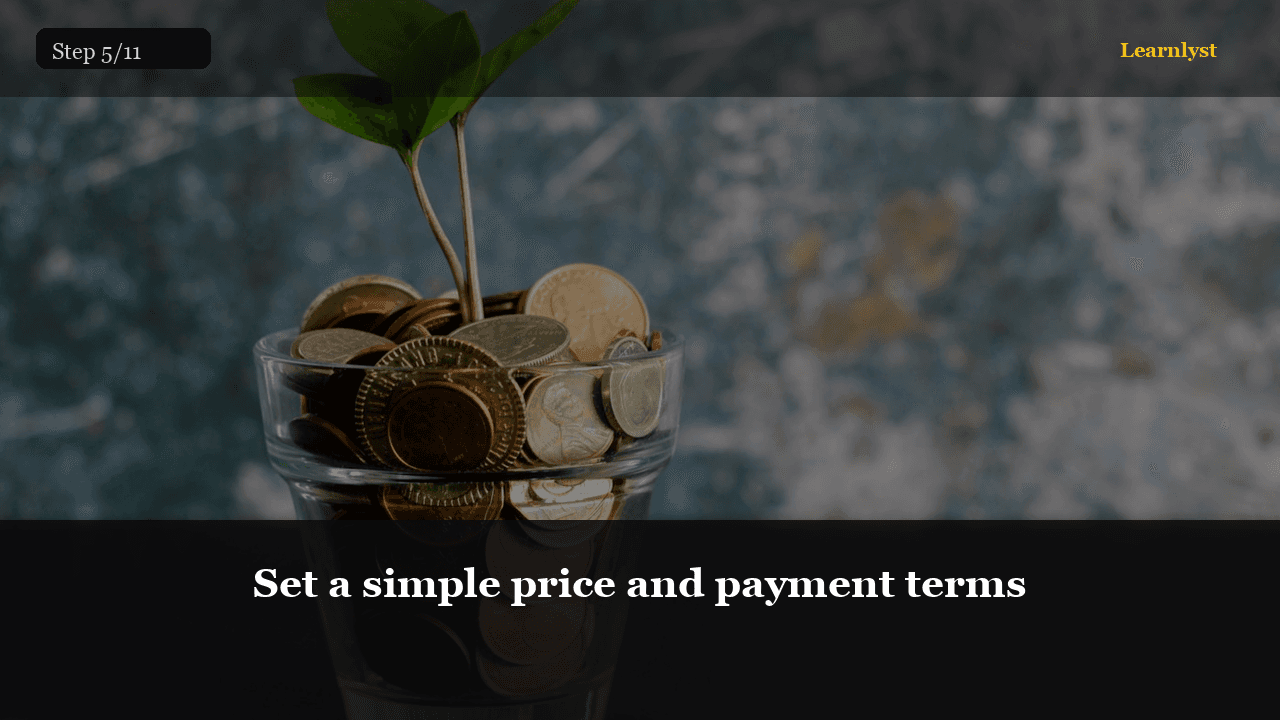 Set a simple price and payment terms