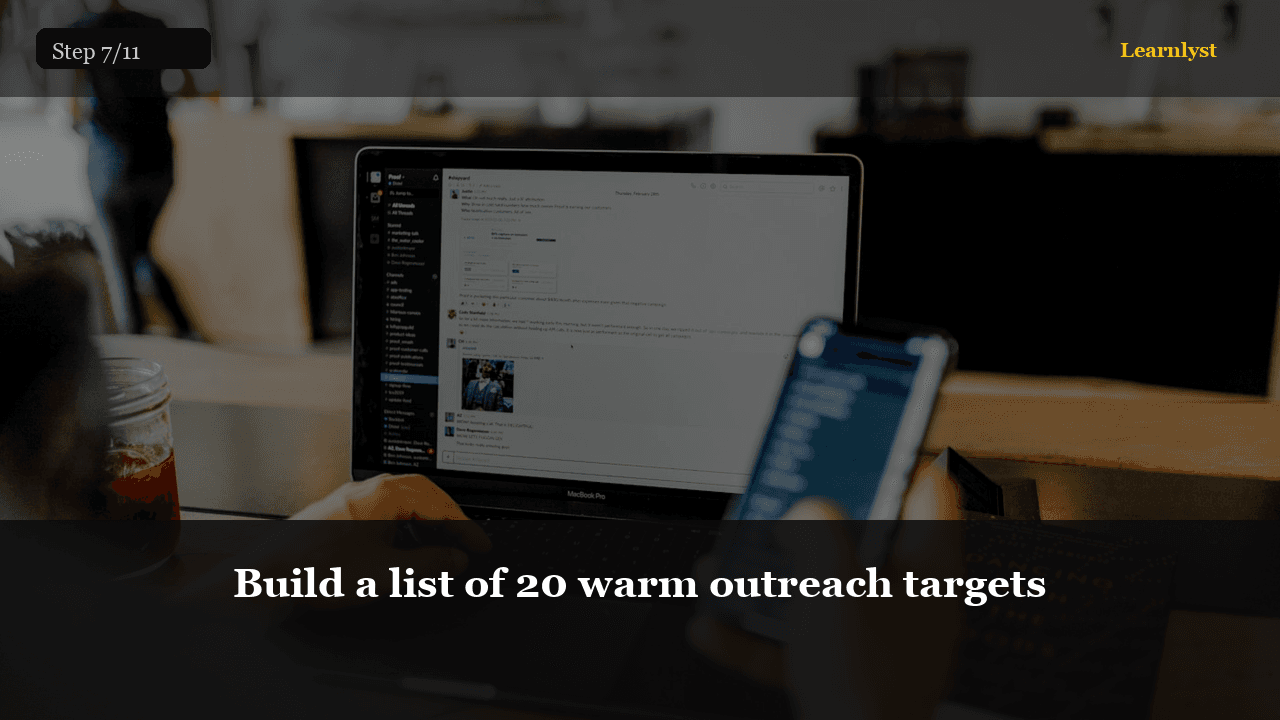 Build a list of 20 warm outreach targets