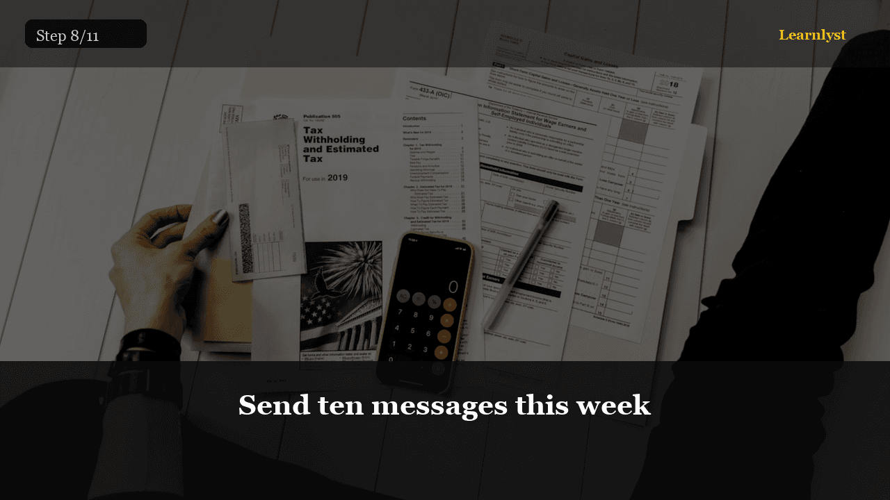 Send ten messages this week