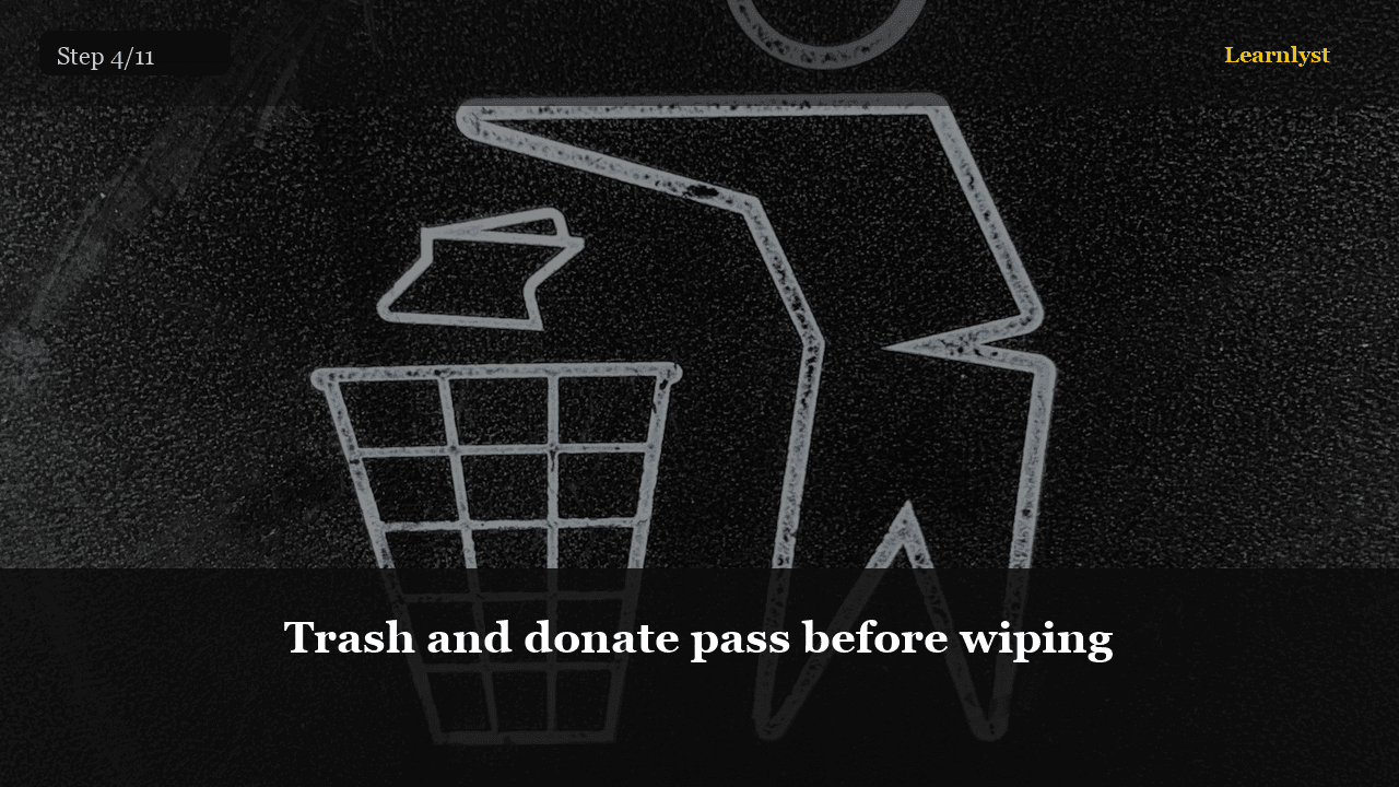 Trash and donate pass before wiping — Cleaning & Laundry tip photo