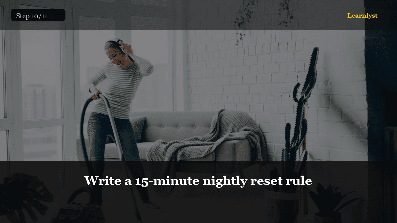 Write a 15-minute nightly reset rule — Cleaning & Laundry tip photo
