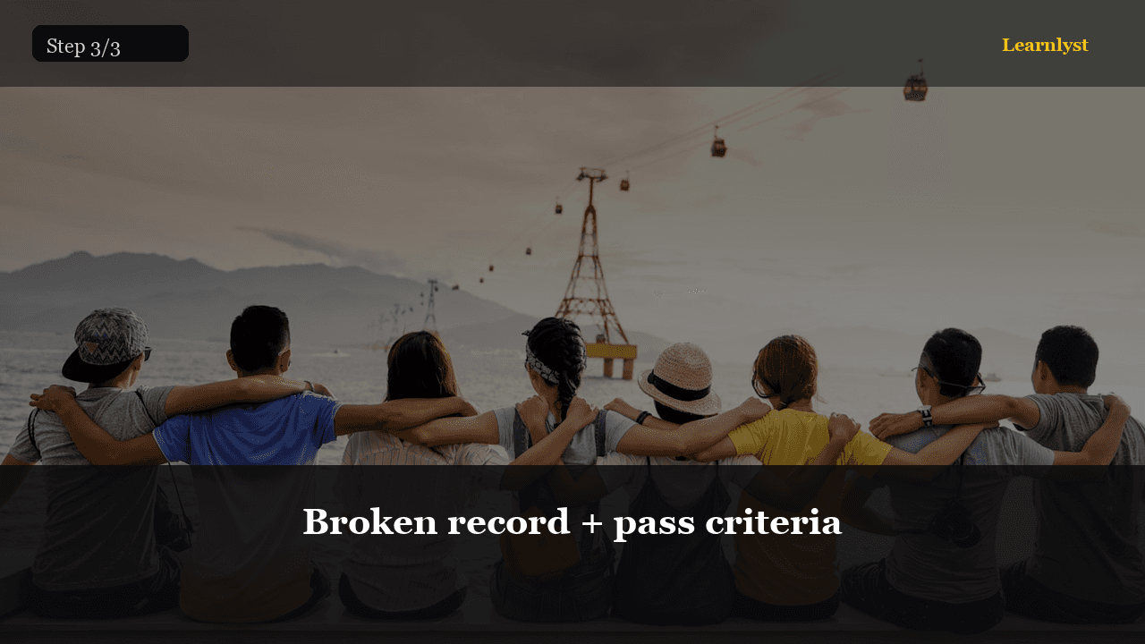 Broken record + pass criteria — Relationships & Wellbeing tip photo